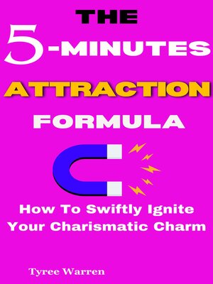 cover image of The 5-Minute Attraction Formula
